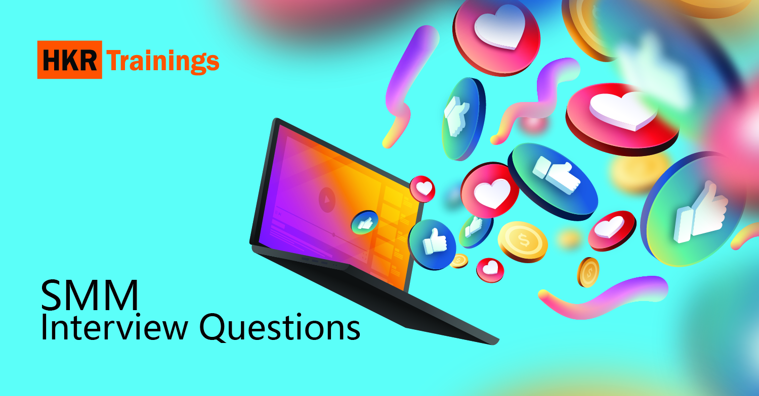 SMM Interview Questions