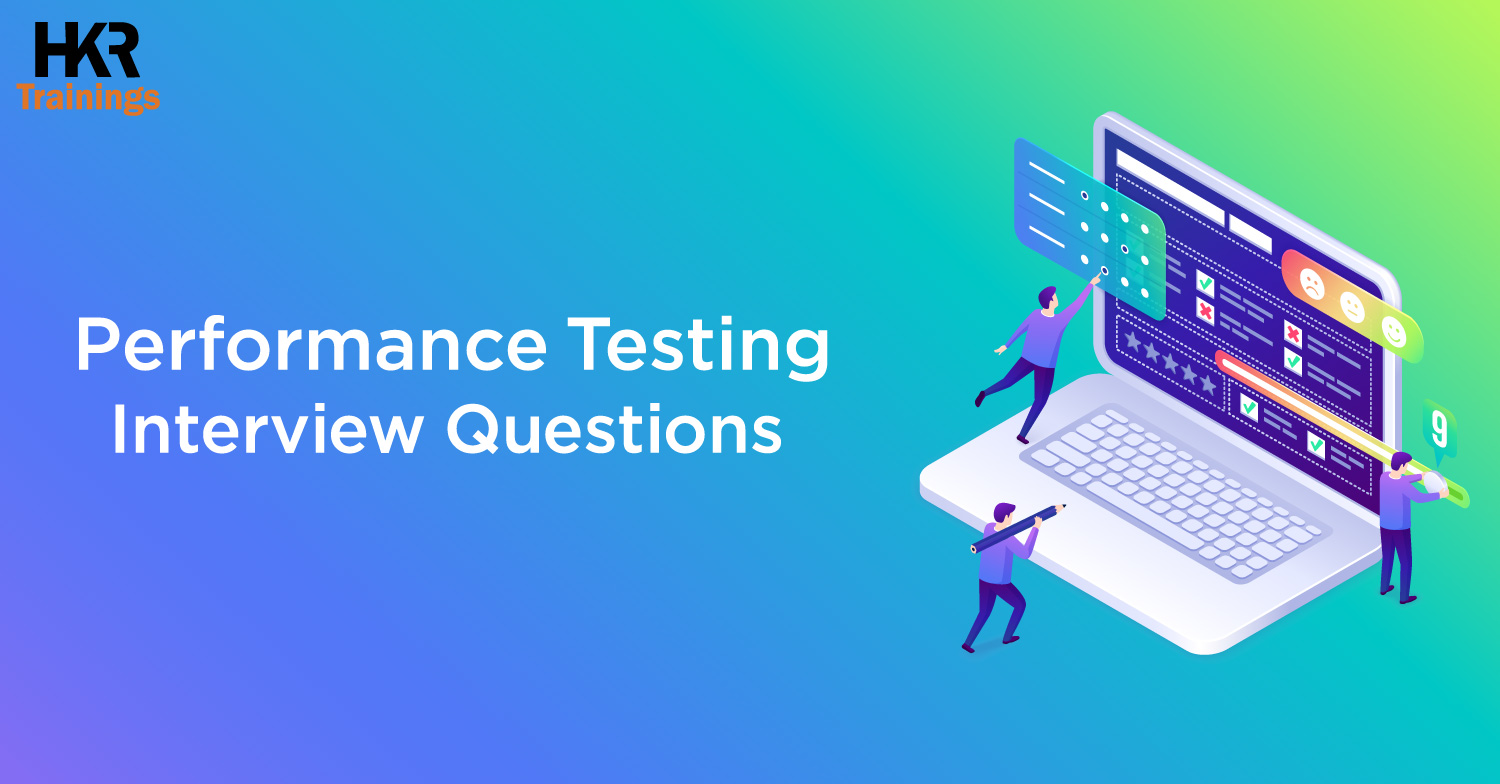 Performance Testing Interview Questions