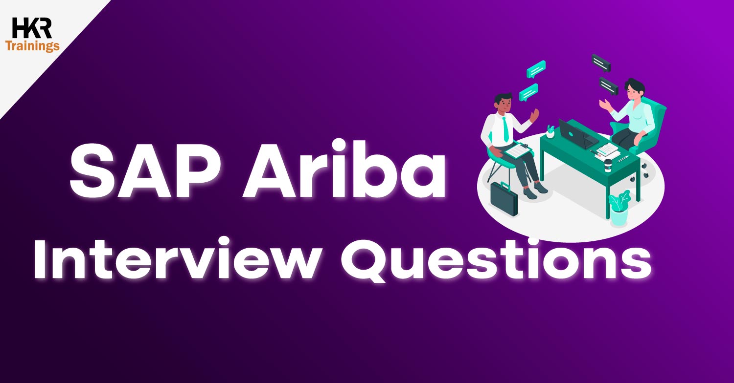 SAP Ariba Interview Questions