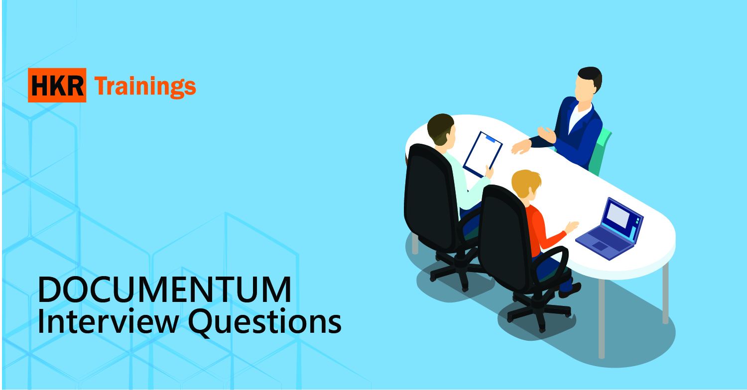 Documentum Interview Questions