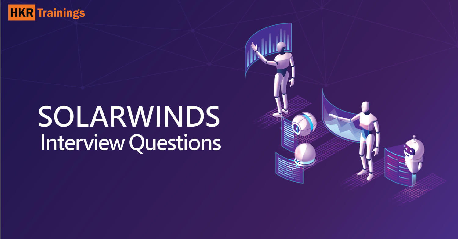 SolarWinds Interview Questions