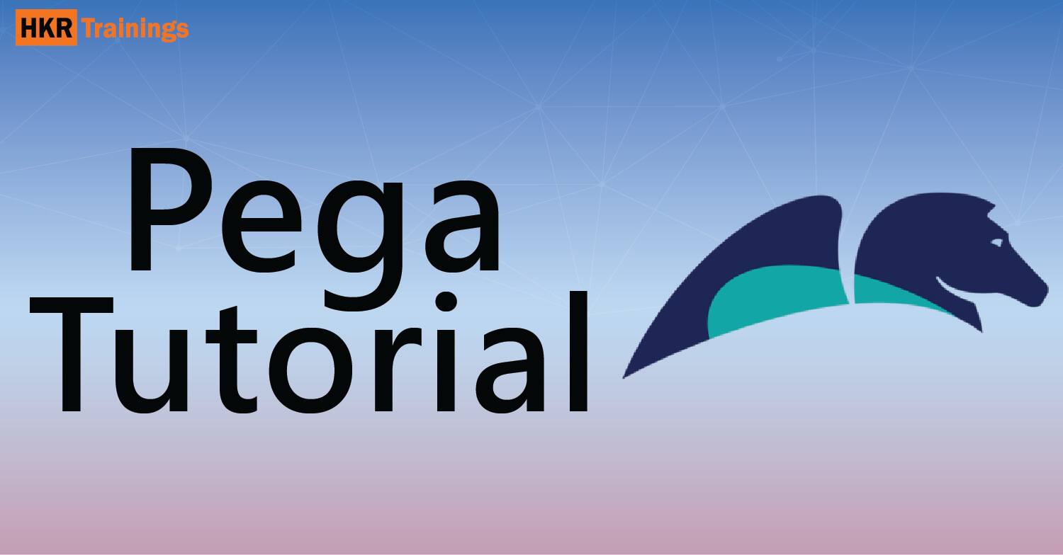 Pega Tutorial