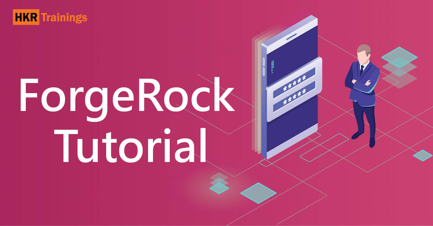 ForgeRock Tutorial