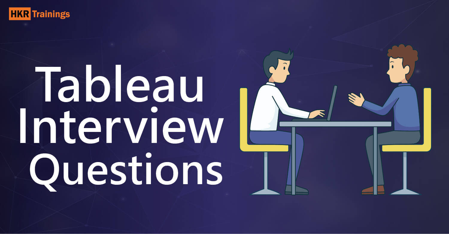 Tableau Interview Questions