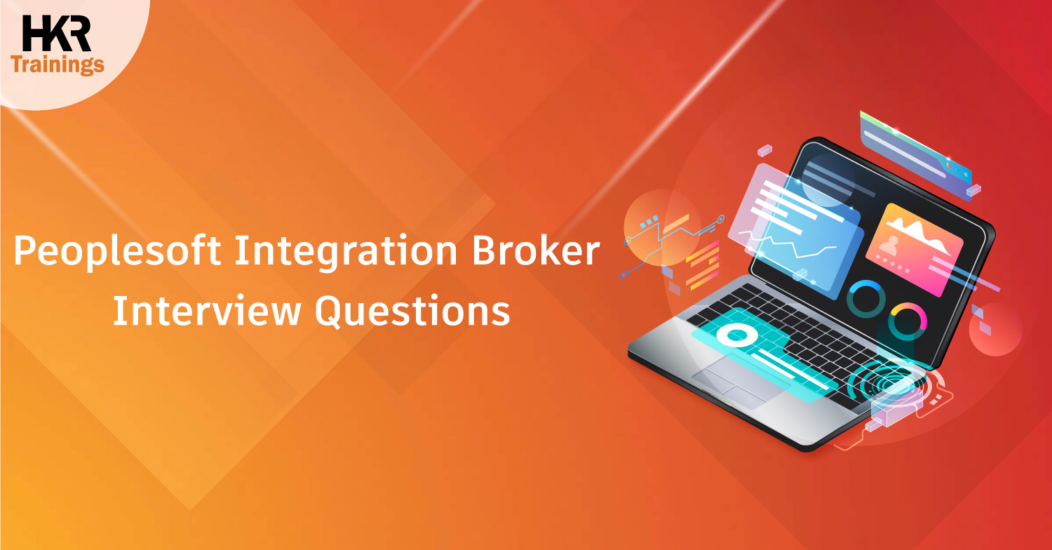 Peoplesoft Integration Broker interview questions