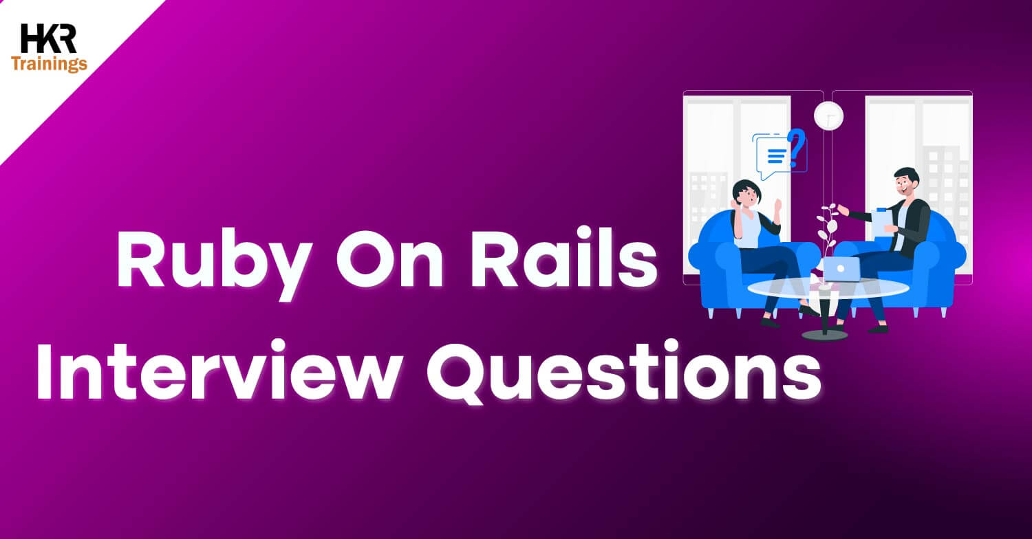 Ruby on Rails Interview Questions