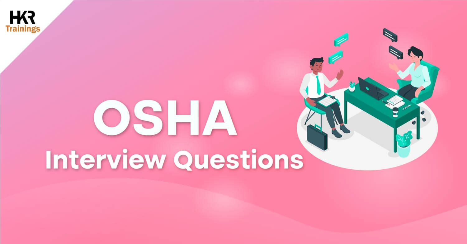 OSHA Interview Questions