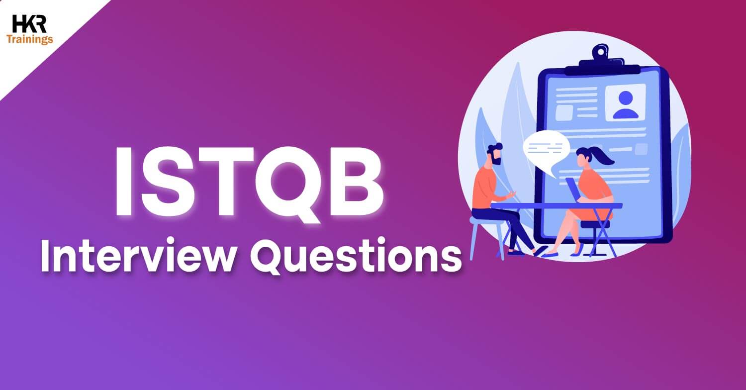 ISTQB Interview Questions