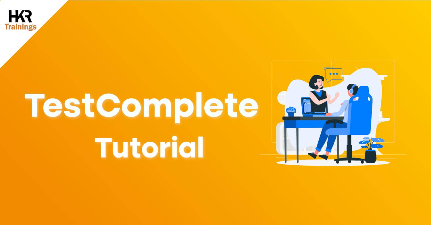 Test Complete Tutorial - Step by Step Guide to Learn Test Automation