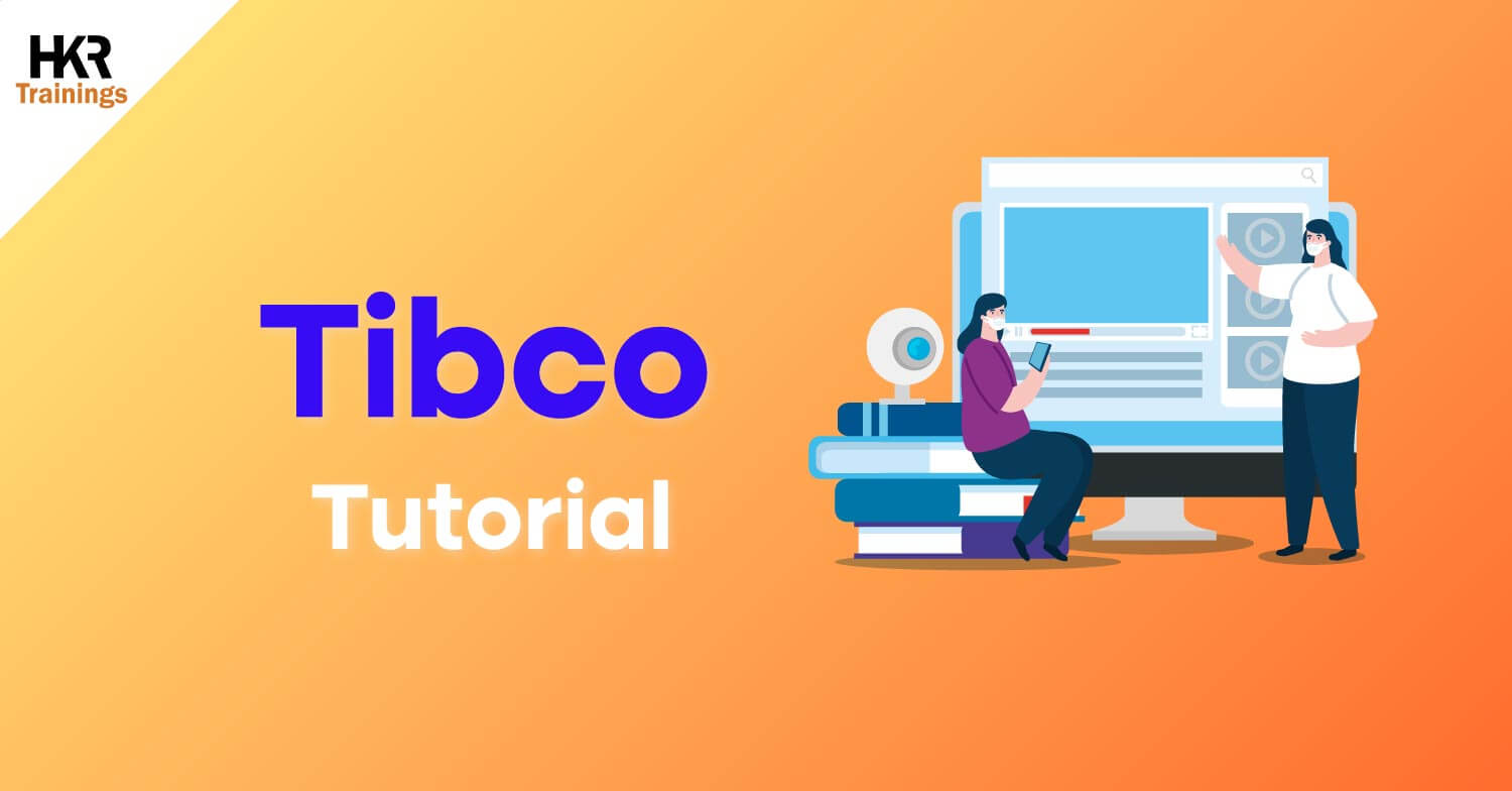 Tibco Tutorial