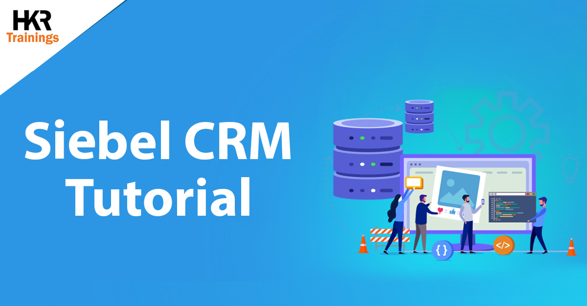 Siebel CRM tutorial